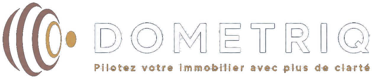 Dometriq — Pilotez votre immobilier avec plus de clarté